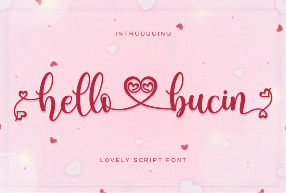 Hello Bucin: A Dainty and Cursive Romantic Font for Web Design
