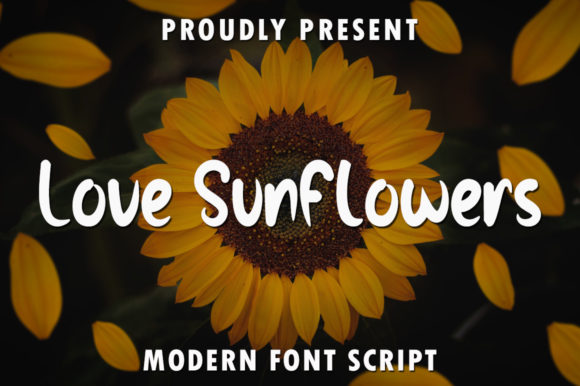 Love Sunflowers: A Font for Memorable Campaign Designs